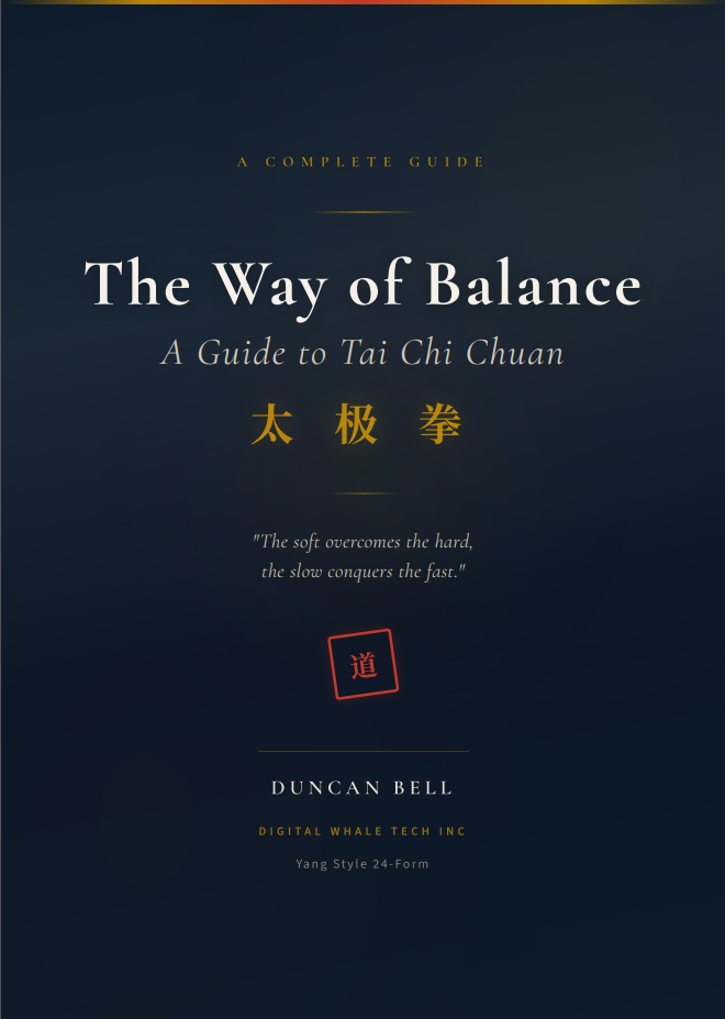 The Way of Balance A Guide to Tai Chi Chuan
